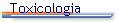 Toxicologia